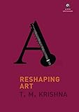 Reshaping Art English Edition