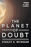 The Planet of Doubt