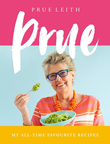 Prue: My All-time Favourite Recipes book cover