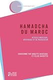 Hamadcha Du Maroc Rituels Musicaux Mystiques Et De Possession Islams Contemporains