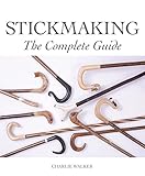 Stickmaking The Complete Guide English Edition