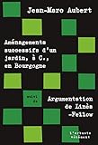 Am%C3%A9nagements Successifs D'un Jardin, %C3%A0 C., En Bourgogne : Suivi De Argumentation De Lin%C3%A8s Fellow