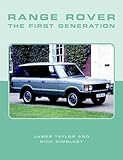 Range Rover First Generation The Complete Story Crowood Autoclassics English Edition