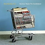 Seymour Reads The Constitution! (2018)