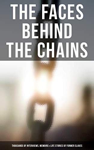 The Faces Behind the Chains book cover