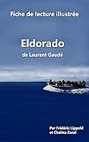 Fiche De Lecture Illustr%C3%A9e   Eldorado, De Laurent Gaud%C3%A9