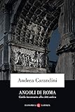 Angoli Di Roma Guida Inconsueta Alla Citt Antica Italian Edition