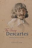 The Young Descartes Nobility Rumor And War English Edition