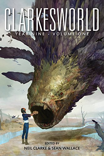 Clarkesworld Year Nine: Volume One book cover