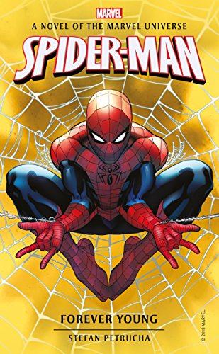 Spider-Man: Forever Young (By: Stefan Petrucha) cover