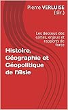Histoire Gographie Et Gopolitique De Lasie Les Dessous Des Cartes Enjeux Et Rapports De Force Concours Ecs Et Iep