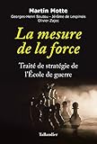 La Mesure De La Force Trait De Stratgie De Lcole De Guerre