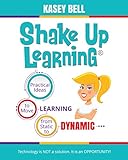 Shake Up Learning Practical Ideas To Move Learning From Static To Dynamic English Edition