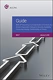 Guide Soc 2 Reporting On An Examination Of Controls At A Service Organization Relevant To Security Availability Processing Integrity Confidentiality Or Privacy Aicpa English Edition