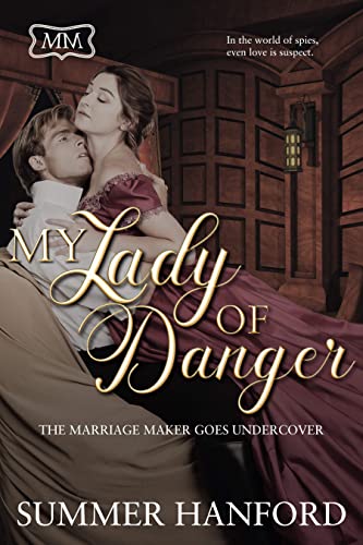 My Lady of Danger (By: Summer Hanford) cover