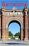 Barcelona Catalonia Spain Photo Book Book 6