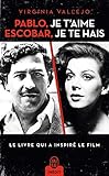 Pablo, Je T%E2%80%99aime, Escobar, Je Te Hais (j'ai Lu Thriller T. 12076)