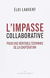 Limpasse Collaborative Pour Une Vritable Conomie De La Coopration