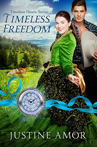 Timeless Freedom (By: Justine Amor) cover
