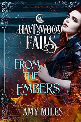 From the Embers (By: Amy Miles) cover