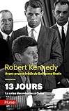 13 Jours La Crise Des Missiles Cuba Pluriel