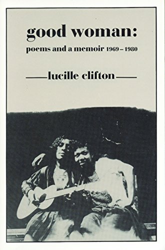Good Woman (By: Lucille Clifton) cover