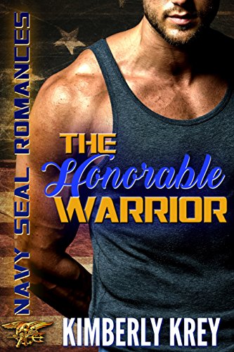 The Honorable Warrior (By: Kimberly Krey) cover