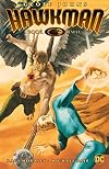 Hawkman by Geoff Johns Book Two (Hawkman (2002-2006))