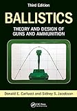 Ballistics Theory And Design Of Guns And Ammunition Third Edition English Edition