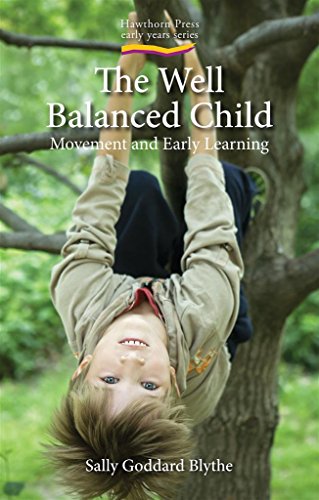 Well Balanced Child (By: Sally Goddard Blythe) cover