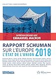 Rapport Schuman Sur L'europe: L'%C3%A9tat De L'union 2018 (lignes De Rep%C3%A8res)