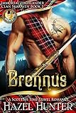 Brennus Immortal Highlander Clan Skaraven Book 1 A Scottish Time Travel Romance English Edition