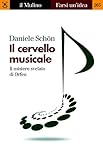 Il Cervello Musicale Il Mistero Svelato Di Orfeo Farsi Unidea Vol 265 Italian Edition