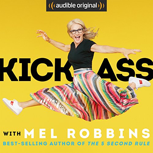 Kick Ass with Mel Robbins book cover