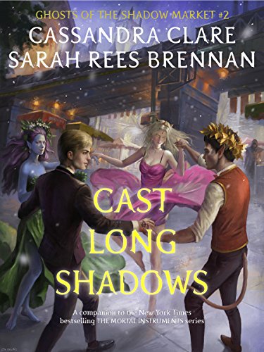 Cast Long Shadows (With: Sarah Rees Brennan) cover