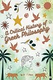 A Critical History Of Greek Philosophy English Edition