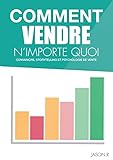 Comment Vendre Nimporte Quoi Livre De Vente Technique Pour Vendre Apprendre Vendre Business Gagner De Largent Livre De Vente Technique Pour Vendre Apprendre Vendre Business 
