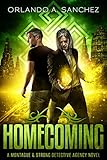 Homecoming A Montague Strong Detective Novel Montague Strong Case Files Book 5
