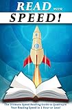 Read With Speed The Ultimate Speed Reading Guide To Quadruple Your Reading Speed In 1 Hour Or Less English Edition