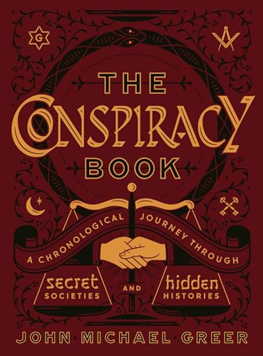 The Conspiracy Book: A Chronological Journey through Secret Societies and Hidden Histories cover