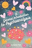 A General Introduction To Psychoanalysis English Edition