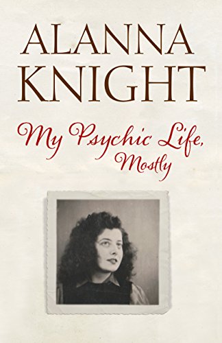 My Psychic Life, Mostly book cover