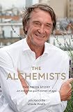 The Alchemists The Ineos Story An Industrial Giant Comes Of Age