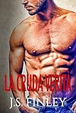 La Cruda Verit Solo Tu Vol 1 Italian Edition
