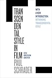 Transcendental Style In Film Ozu Bresson Dreyer English Edition