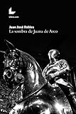 La Sombra De Juana De Arco
