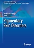 Pigmentary Skin Disorders Updates In Clinical Dermatology English Edition