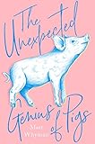 The Unexpected Genius Of Pigs English Edition
