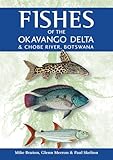 Fishes Of The Okavango Delta Chobe River English Edition