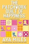 The Patchwork Quilt of Happiness
